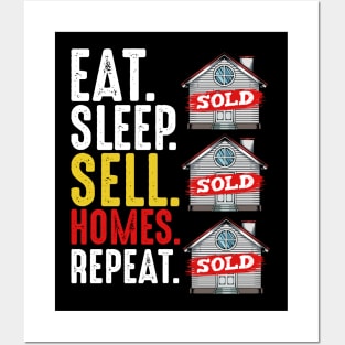 Realtor - Eat Sleep Sell Homes Repeat - Real Estate Funny Saying Posters and Art